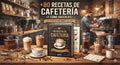 80 RECETAS DE CAFETERIA